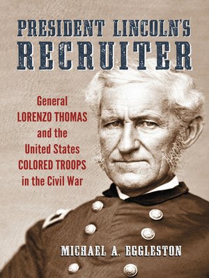cover image of President Lincoln's Recruiter